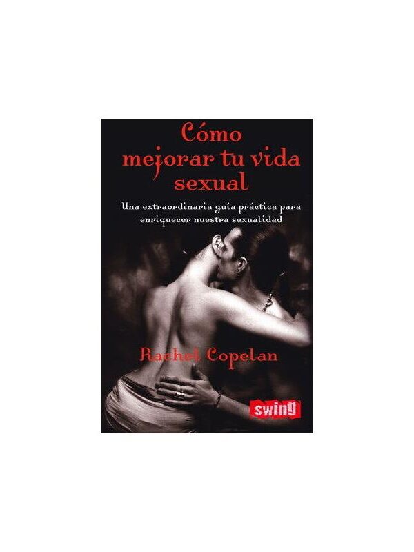 Libro Cómo Mejorar tu Vida Sexual