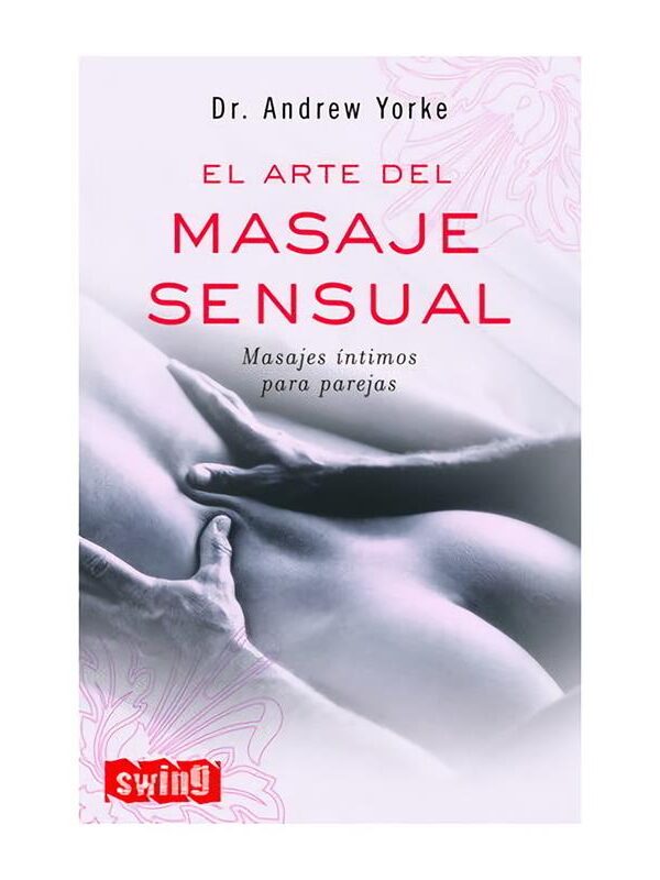 Libro El Arte del Masaje Sensual